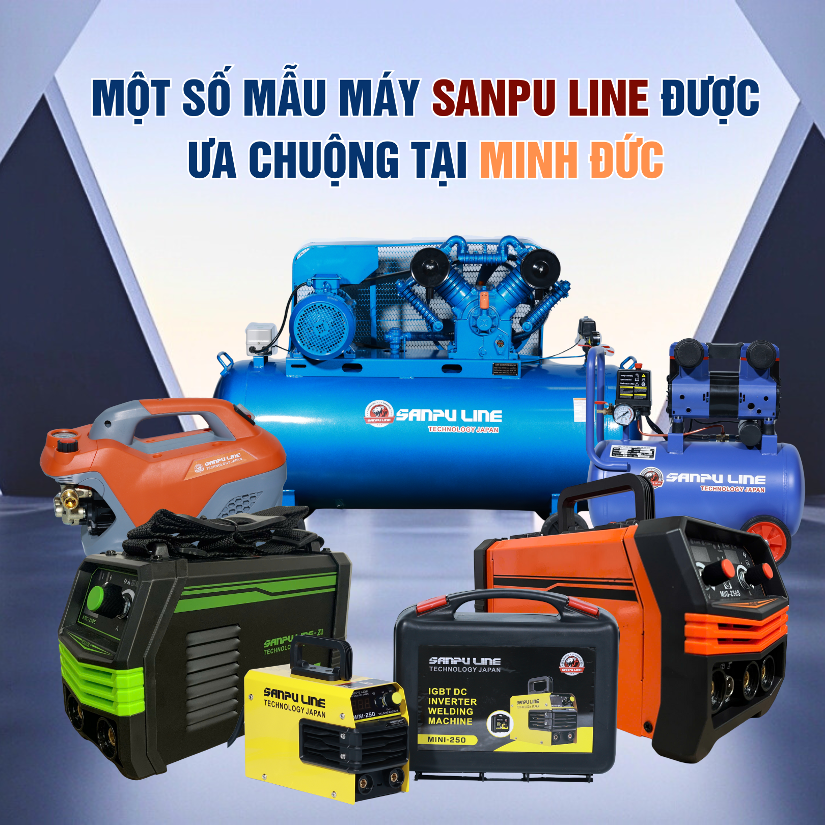 MỘT SỐ MẪU MÁY SANPU LINE ĐƯỢC ƯA CHUỘNG TẠI MINH ĐỨC